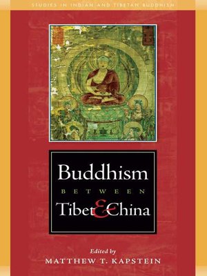 cover image of Buddhism Between Tibet and China